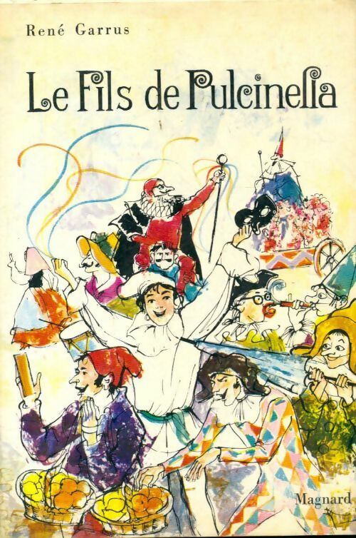 Livrenpoche : Le fils de Pulcinella - René Garrus - Livre