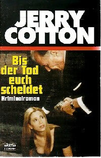 Livrenpoche : Bis der tod euch scheidet - Jerry Cotton - Livre