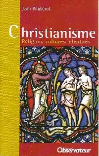 Livrenpoche : Christianisme. Religion, cultures, identités - Jean Baubérot - Livre