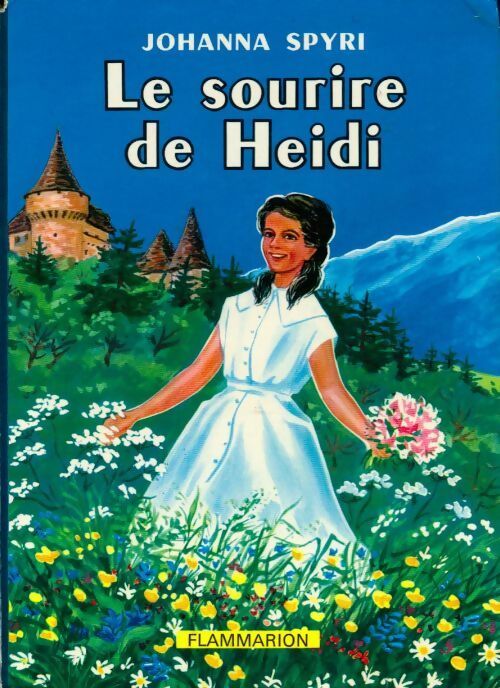 Livrenpoche : Le sourire de Heidi - Johanna Spyri - Livre