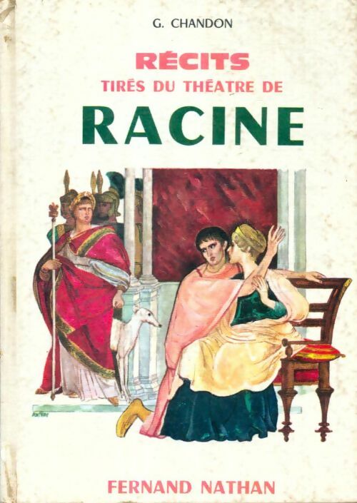 Livrenpoche : Récits tirés du théâtre de Racine - Georges Chandon - Livre
