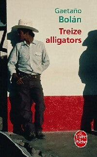 Livrenpoche : Treize alligators - Gaetano Bolan - Livre