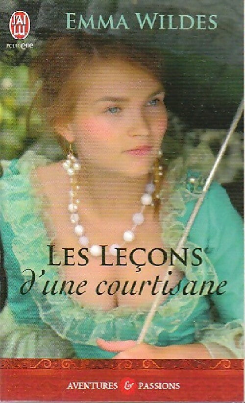 Les leçons d'une courtisane - Emma Wildes - Livre