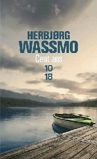 Livrenpoche : Cent ans - Herbjorg Wassmo - Livre