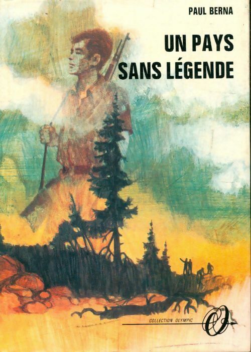 Livrenpoche : Un pays sans légende - Paul Berna - Livre