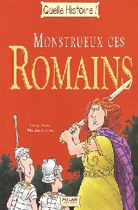 Livrenpoche : Monstrueux ces romains - Terry Deary - Livre