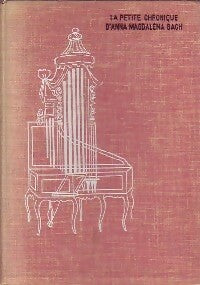 Livrenpoche : La petite chronique d'Anna Magdalena Bach - Anna Magdanela Bach - Livre