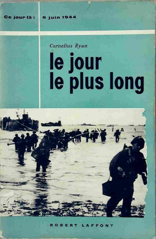 Livrenpoche : Le jour le plus long - Cornelius Ryan - Livre