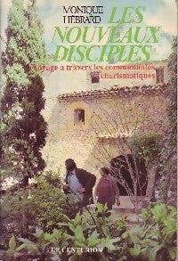 Livrenpoche : Les nouveaux disciples - Monique Hébrard - Livre