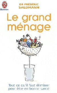 Livrenpoche : Le grand ménage - Frédéric Saldmann - Livre