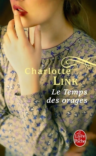 Livrenpoche : Le temps des orages - Charlotte Link - Livre