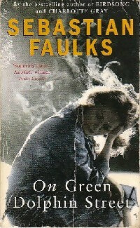 Livrenpoche : On green dolphin street - Sébastian Faulks - Livre