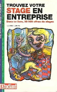Livrenpoche : Trouvez votre stage en entreprise - Laurent Loiseau - Livre