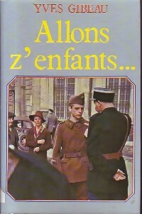 Livrenpoche : Allons z'enfants - Yves Gibeau - Livre