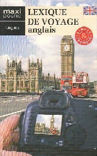 Lexique de voyage anglais - Collectif -  Maxi Poche - Livre