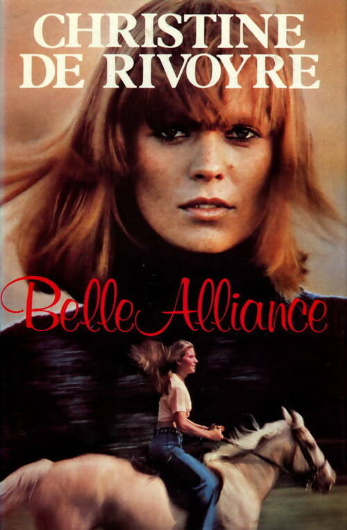 Belle alliance - Christine De Rivoyre -  France Loisirs GF - Livre