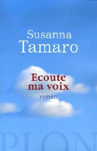 Livrenpoche : Ecoute ma voix - Suzanna Tamaro - Livre