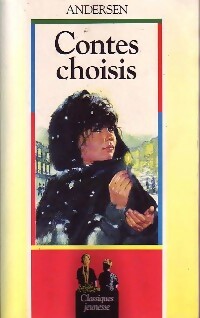 Contes choisis - Hans Christian Andersen -  Classiques jeunesse - Livre