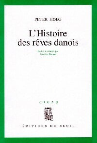 Livrenpoche : L'histoire des rêves danois - Peter Hoeg - Livre