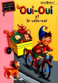 Livrenpoche : Oui-Oui et le vélo-car - Enid Blyton - Livre