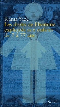 Livrenpoche : Les droits de l'homme expliqués aux enfants de 7 à 77 ans - rama Yade - Livre