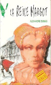 La Reine Margot - Alexandre Dumas - Livre