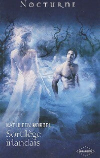Livrenpoche : Sortilège Irlandais - Kathleen Korbel - Livre