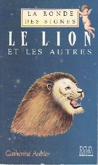Livrenpoche : Le lion et les autres - Catherine Aubier - Livre