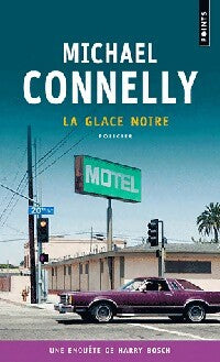 Livrenpoche : La glace noire - Michael Connelly - Livre
