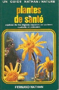 Livrenpoche : Plantes de santé - E Wendelberger - Livre