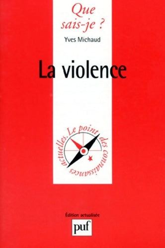 Livrenpoche : La violence - Y Michaud - Livre