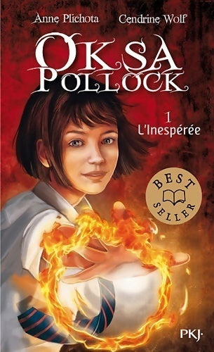 Livrenpoche : Oksa Pollock Tome I : L'inespérée - Anne Plichota - Livre