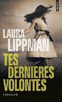 Livrenpoche : Tes dernières volontés - Laura Lippman - Livre