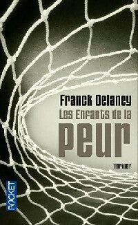 Livrenpoche : Les enfants de la peur - Frank Delaney - Livre