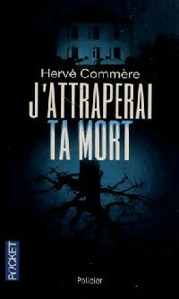 Livrenpoche : J'attraperai ta mort - Hervé Commere - Livre
