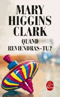 Livrenpoche : Quand reviendras-tu ? - Mary Higgins Clark, Higgins Clark Mary - Livre