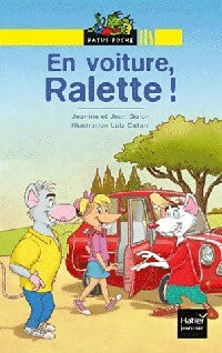 Livrenpoche : En voiture, Ralette !  - Jeanine Guion, Jean Guion, Luiz Carlos Catani - Livre