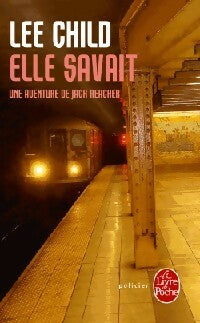 Livrenpoche : Elle savait - Lee Child - Livre