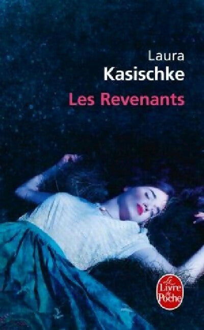 Livrenpoche : Les revenants - Laura Kasischke - Livre