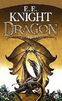 Livrenpoche : L'âge du feu Tome I : Dragon - E. E. Knight - Livre