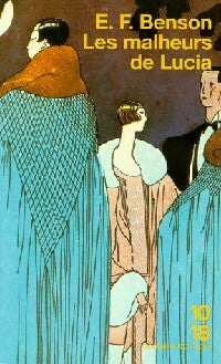 Le cycle de Mapp et Lucia Tome VI : Les malheurs de Lucia - Edward Frederic Benson - Livre