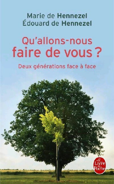 Livrenpoche : Qu'allons-nous faire de vous ? - Marie De Hennezel - Livre