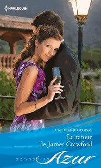 Le retour de James Crawford - Catherine George - Livre