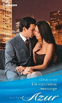 Livrenpoche : Un scandaleux mensonge - Caitlin Crews - Livre