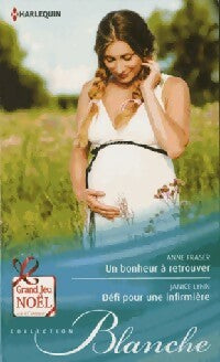 Livrenpoche : Un bonheur à retrouver / Défi pour une infirmière - Anne Fraser, Janice Lynn - Livre