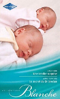Livrenpoche : Une tendre surprise / Le secret du Dr Sinclair - Cindy Kirk, Annie Claydon - Livre
