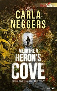 Livrenpoche : Meurtre à Heron's Cove - Carla Neggers - Livre