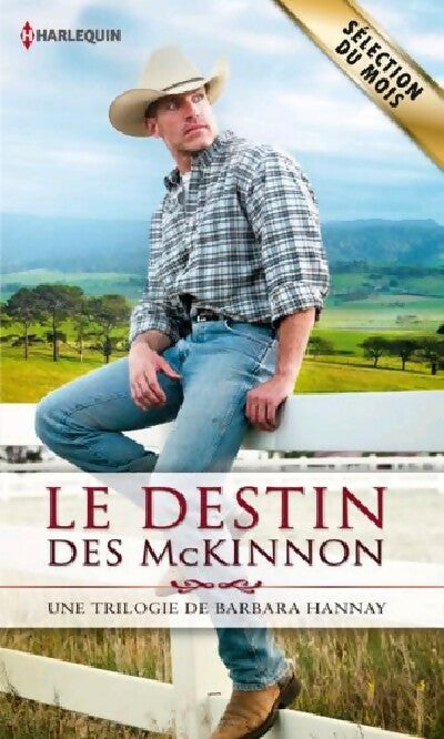 Livrenpoche : Le destin des McKinnon : Les amants de Southern Cross / Une rencontre pleine de promesses / Le secret de Reid McKinnon - Barbara Hannay - Livre
