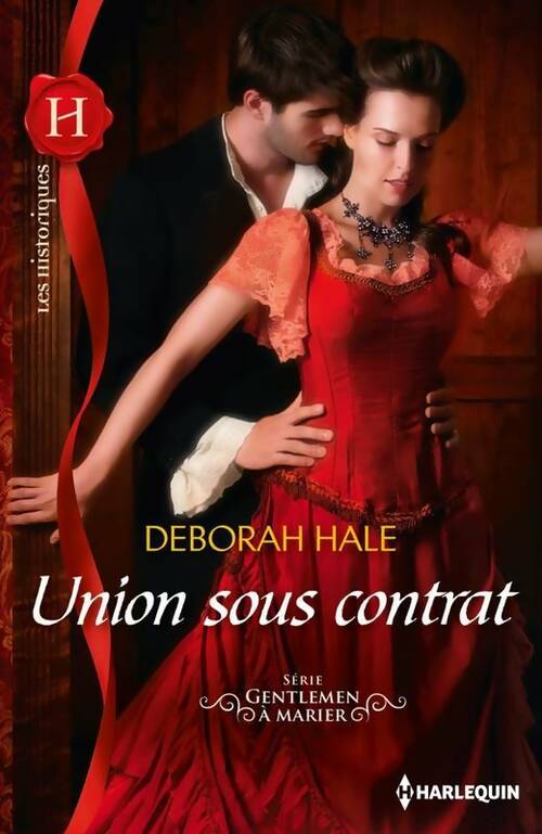 Union sous contrat - Deborah Hale -  Les Historiques - Livre