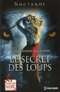 Livrenpoche : Le secret des loups - Linda Thomas-Sundstrom - Livre